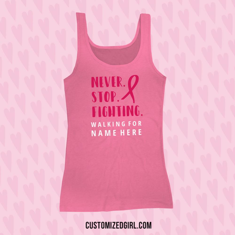 Never Stop Fighting Breast Cancer