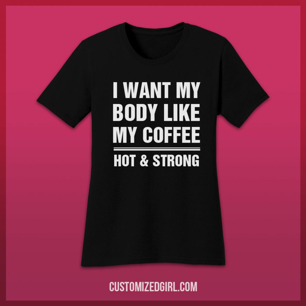 I Want My Body Like My Coffee