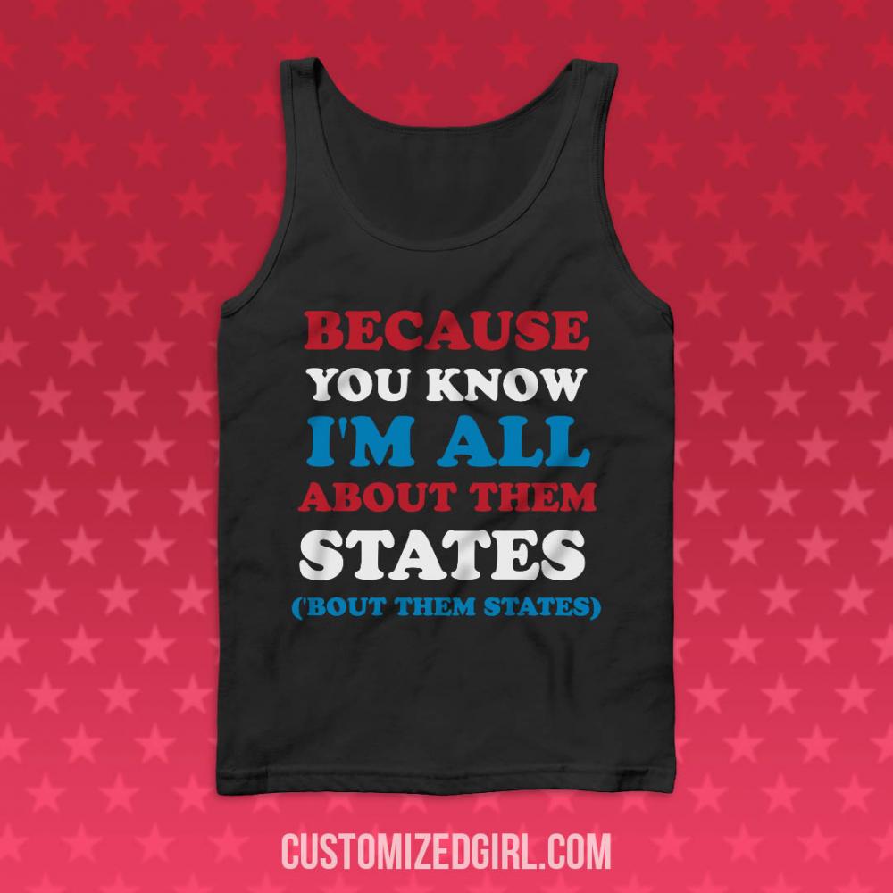 Funny I'm All About Them States