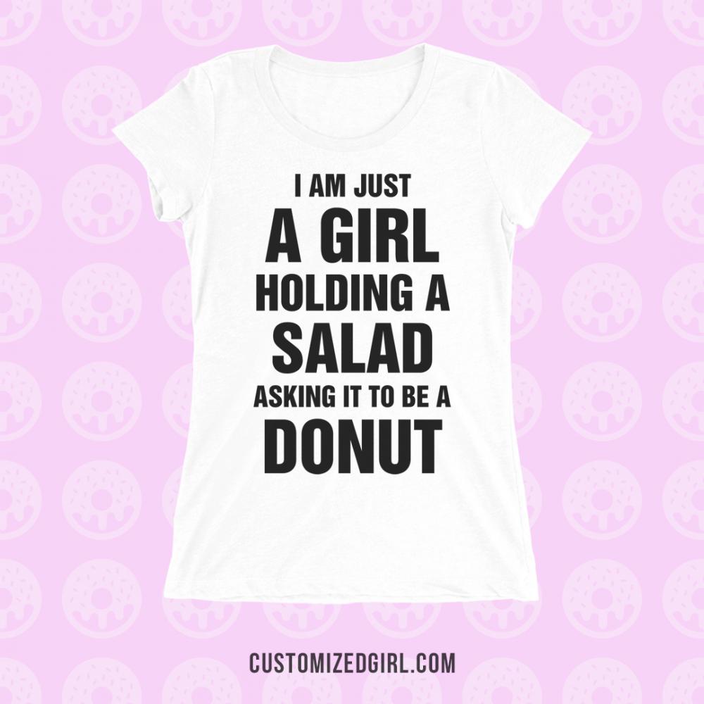 Just A Girl Wanting A Donut Humor