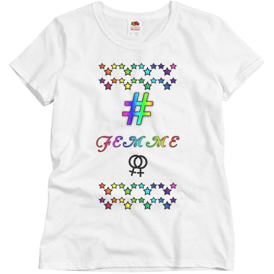 # Femme (My Pride Is Strong Tee)