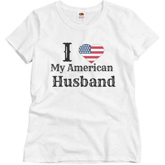 love my American Husband love my American Husband