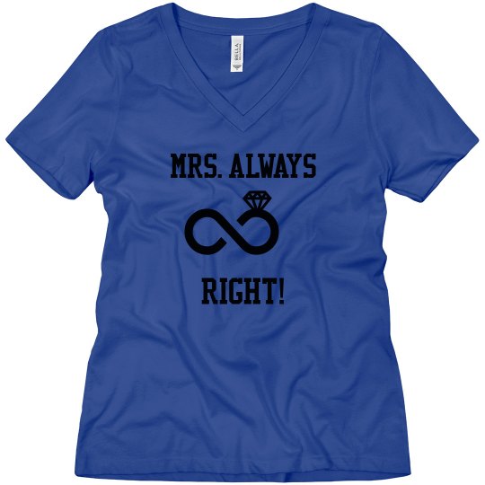  Mrs. Always Right Tee
