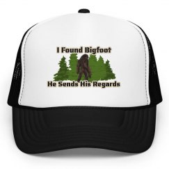 I Found Bigfoot Trucker Cap