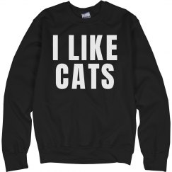 I Like Cats Sweatshirt
