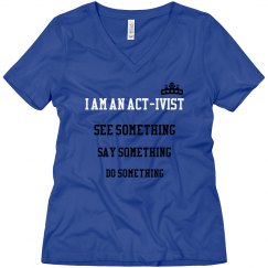 I Am An Activist Tee