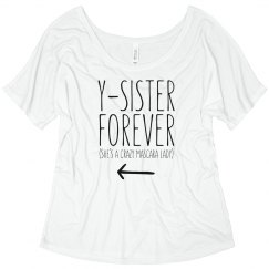 Y-Sister Forever