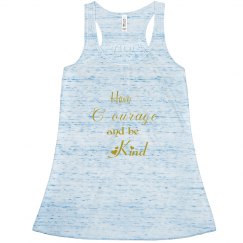 Courage and kindness