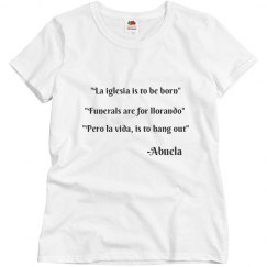 Abuela-isms- Spanglish Tee