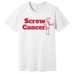 Screw Cancer Tshirt