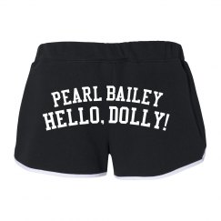 Hello Dolly Pearl Bailey Shorts