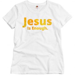 Jesus is enough