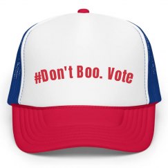 #Don't Boo. Vote
