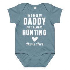 Father's Day My Daddy The Hunter