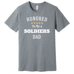 Honored to be soldiers dad