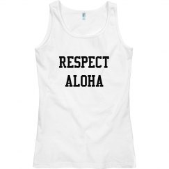 Respect Aloha Top
