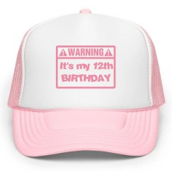 Warning its my 12th bday