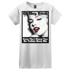 Hey I know You Talkin