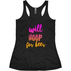 Will Hoop For Beer Racerback Pink Tank