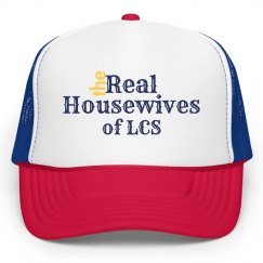 The Real Housewives of LCS