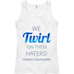 Twirl on Them Haters Tank