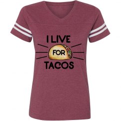 I live for Tacos