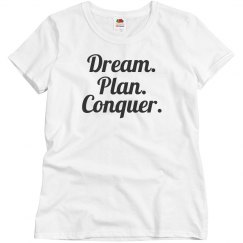 Dream plan conquer