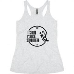 IT'S RUN O'CLOCK SOMEWHERE