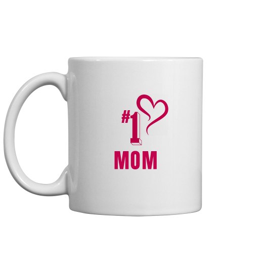 #1 Mom #1 Mom