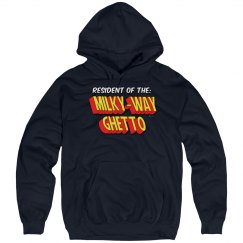 Milky Way Ghetto
