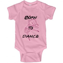 born to dance 