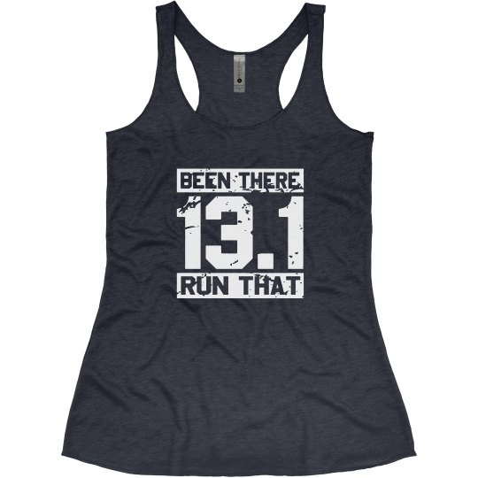 13.1 Been There Run That 