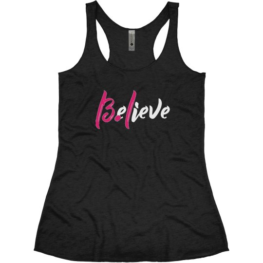 13.1 BELIEVE Hot Pink