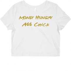 Money hungry tee