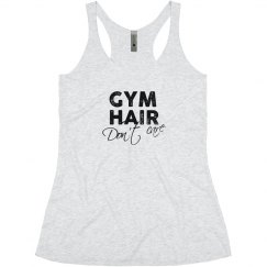 Gym Hair Don't Care