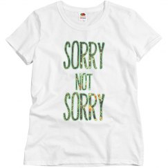 Sorry Not Sorry