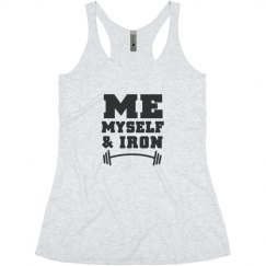 Me Myself & Iron