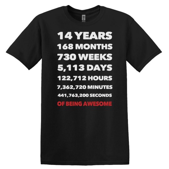 14 YEARS OF BEING AWESOME - BIRTHDAY SHIRT