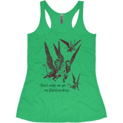 don't make me get my flying monkeys racerback tank