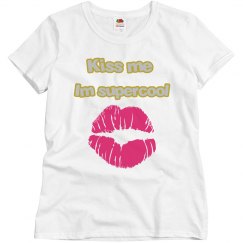 Kiss me im supercool