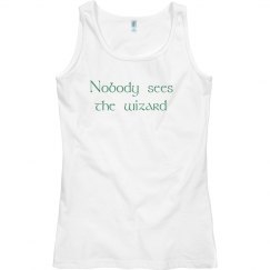 Nobody ses the wizard