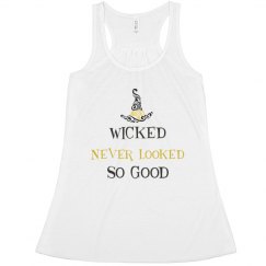 WICKED NEVER LOOKED SO GOOD - HALLOWEEN