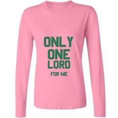Only One Lord For Me
