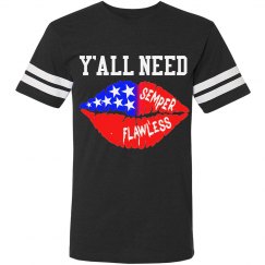 Y'All Need Semper Flawless