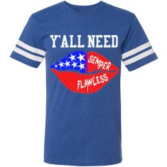 Y'All Need Semper Flawless Navy