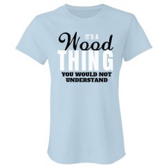 WOOD Thing 