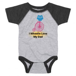 I Wheelie Love My Dad