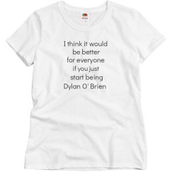 Start being Dylan shirt 
