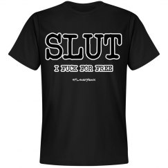 SLUT shirt