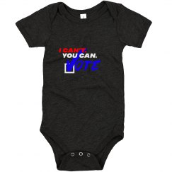 I Can't. You Can. Infant Onesie